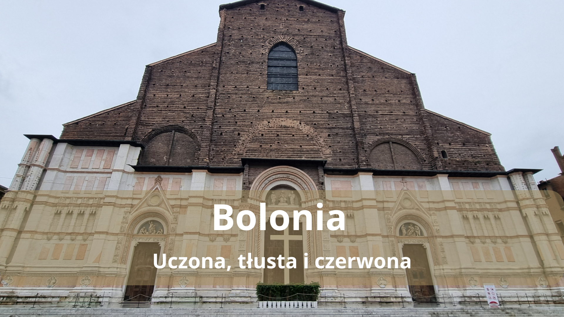 Weekend we dwoje w Bolonii – co warto zobaczyć?