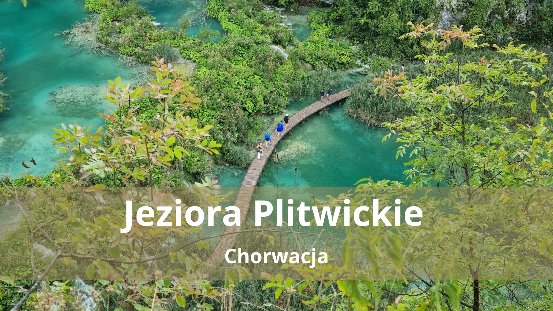 Jeziora Plitwickie – bajkowy świat w Chorwacji, który musisz zobaczyć