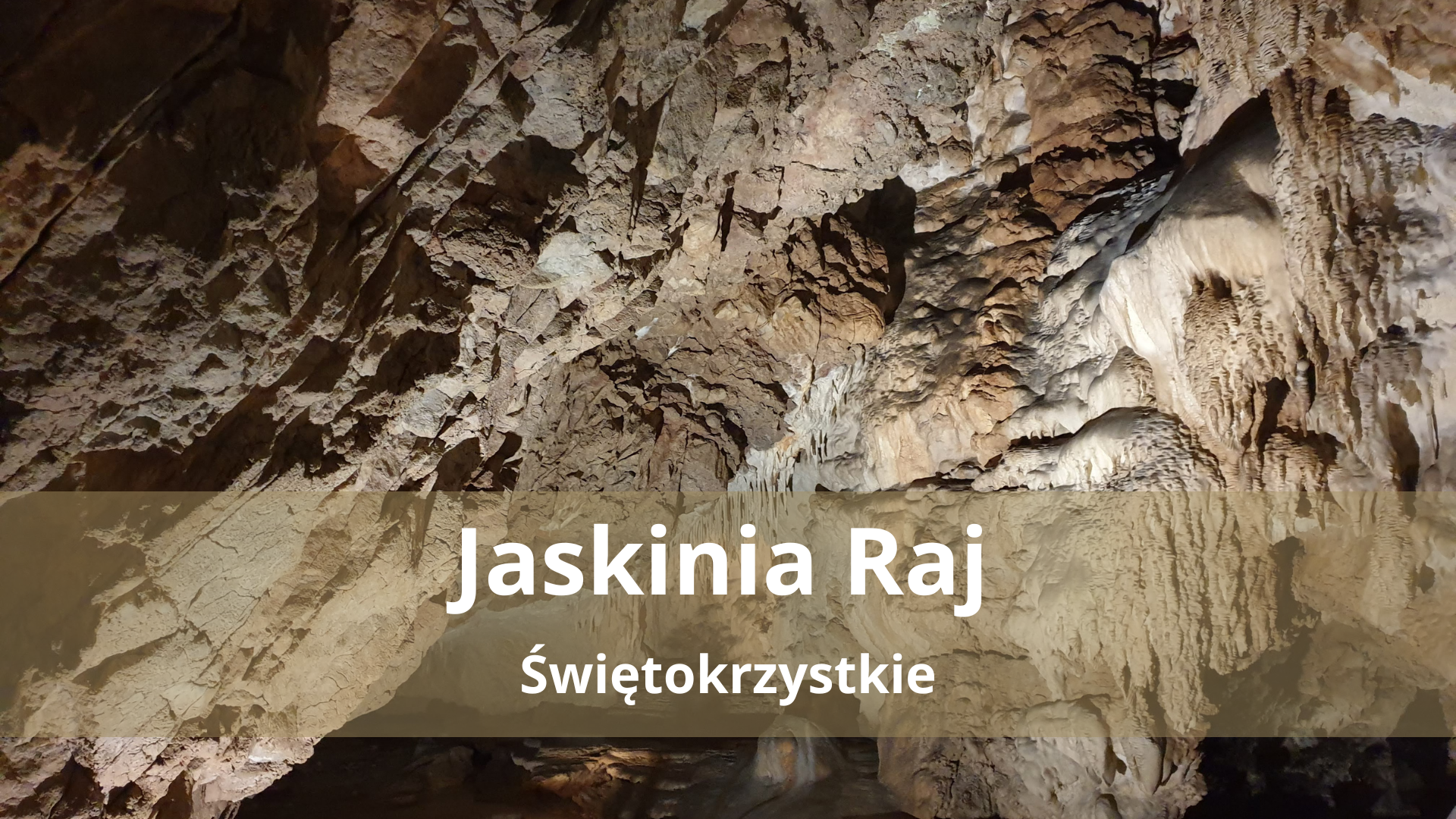 Jaskinia Raj bez tajemnic – Zwiedzanie, bilety i praktyczne porady