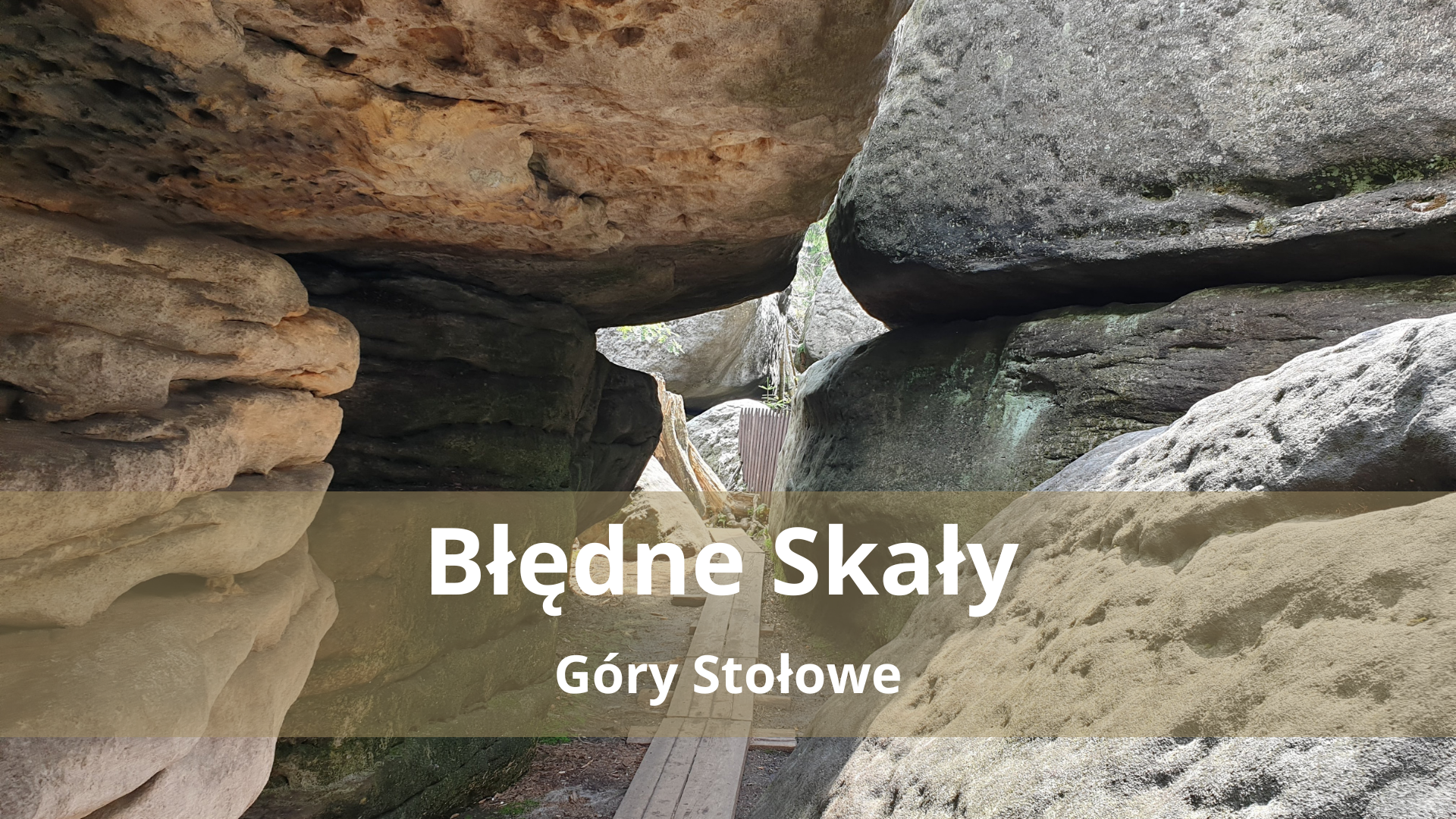Błędne Skały – Skalny labirynt w Górach Stołowych