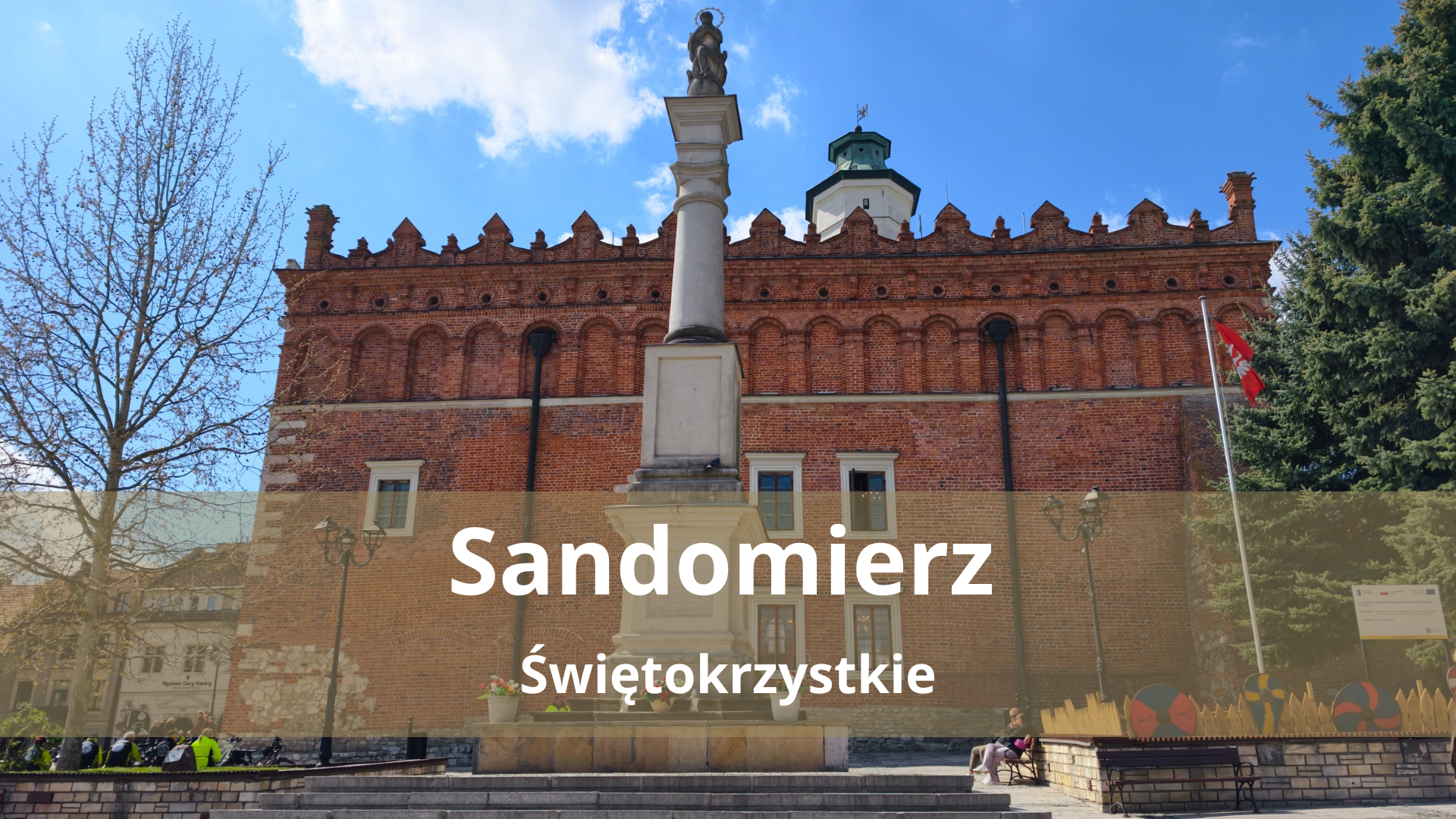 Sandomierz – najlepsze atrakcje. Co zobaczyć w jeden dzień? Miasto, które nas zachwyciło!
