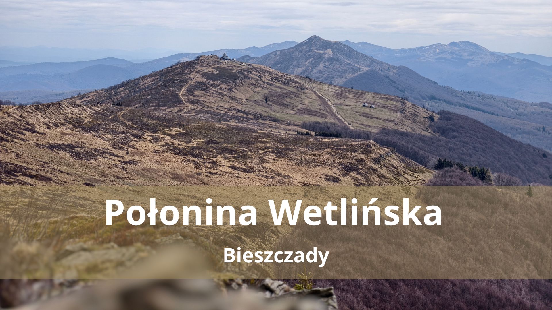 Osadzki Wierch przez Połoninę Wetlińską. Szlak z Przełęczy Wyżnej