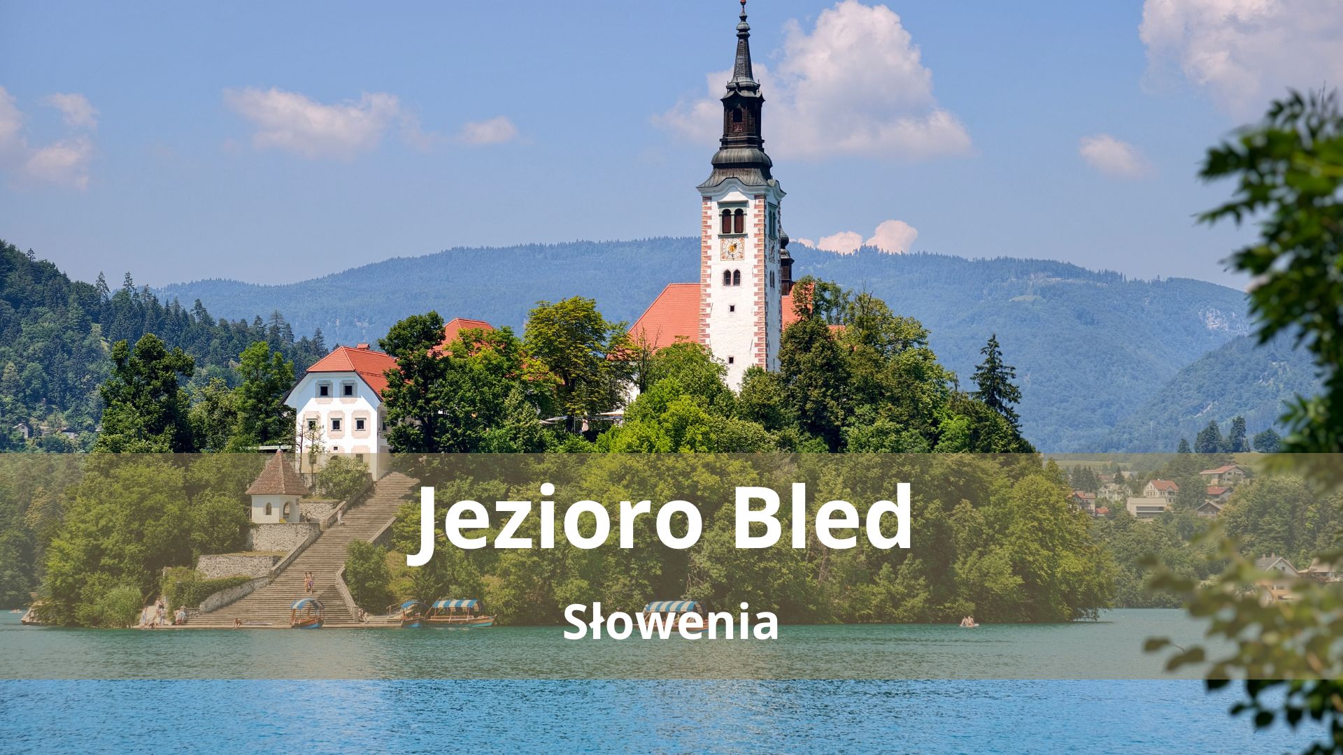 Bled – Jezioro, zamek i wyspa, które robią za wizytówkę całej Słowenii