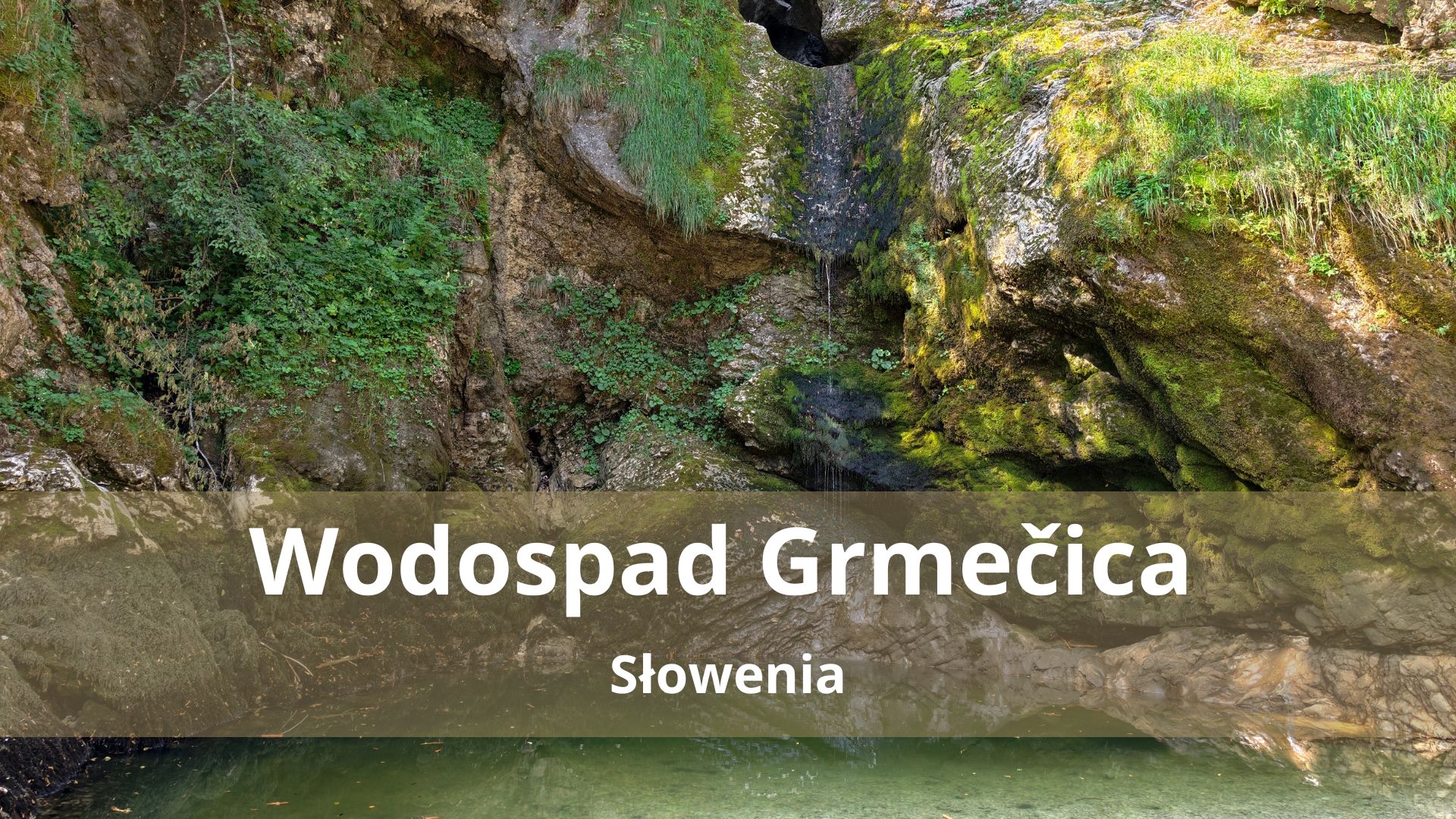 Wodospad Grmečica – Ukryta perełka Bohinja, o której mało kto słyszał