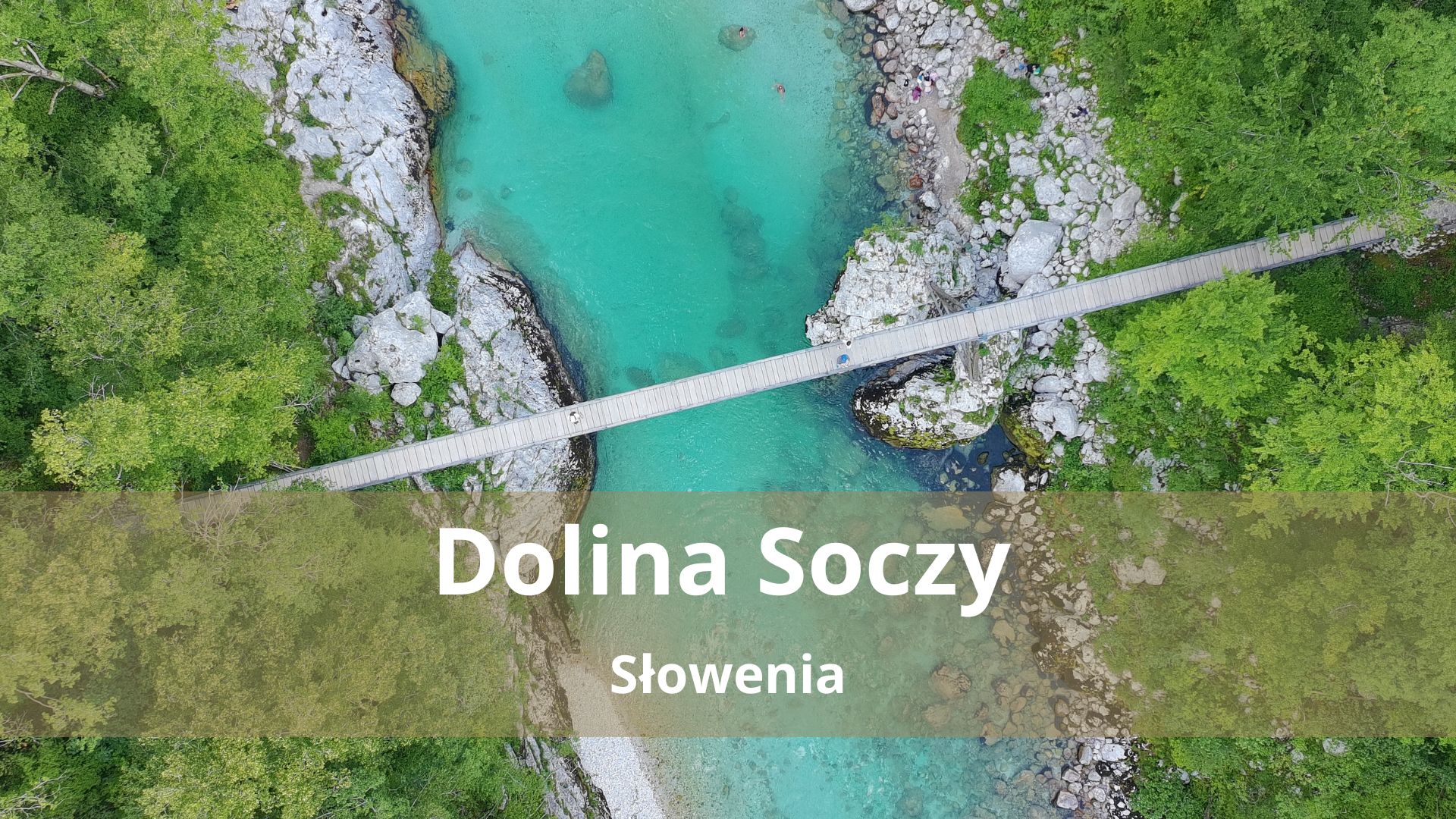 Dolina Soczy – Nasz przewodnik po atrakcjach