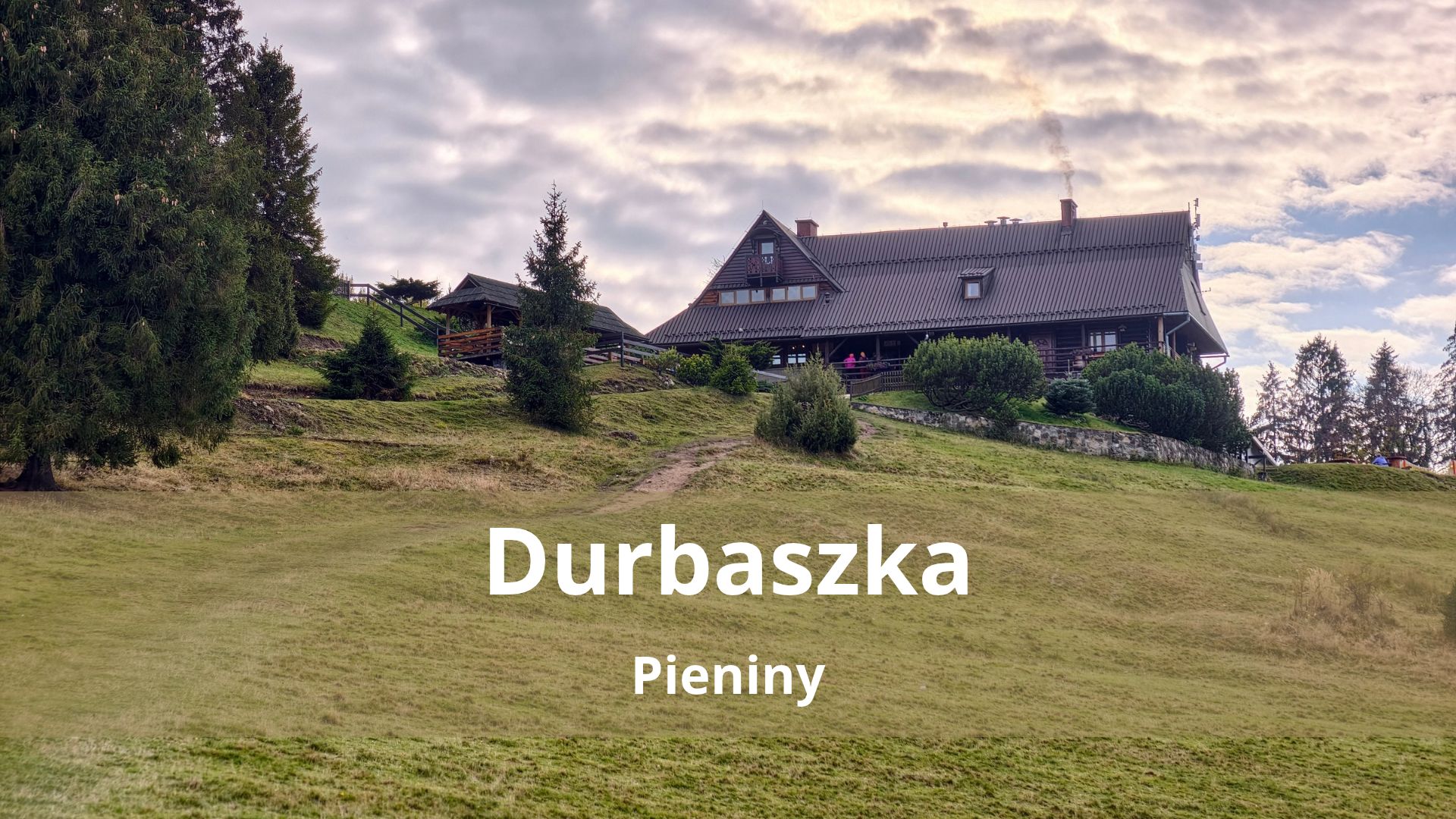 Durbaszka – Pętla z Jaworek przez Wąwóz Homole i Schronisko pod Durbaszką